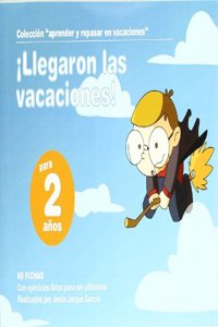 Llegaron las vacaciones, 2 anos