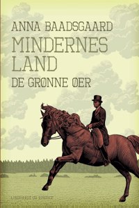 Mindernes land. De grønne øer