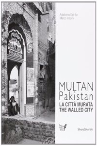 Multan, Pakistan: Walled City