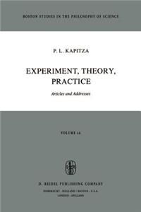 Experiment, Theory, Practice