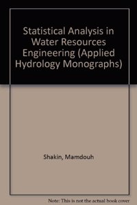 Statistical Analysis in Water Resources Engineering