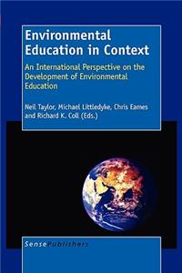 Environmental Education in Context: An International Perspective on the Development Environmental Education