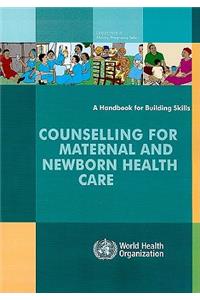 Counselling for Maternal and Newborn Health Care