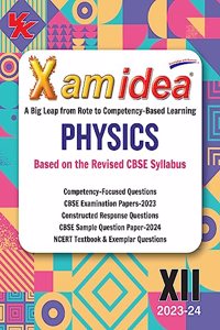 Xam idea Physics Class 12 Book | CBSE Board | Chapterwise Question Bank | Based on Revised CBSE Syllabus | NCERT Questions Included | 2023-24 Exam