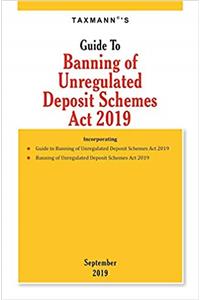 Guide To Banning Of Unregulated Deposit Schemes Act, 2019