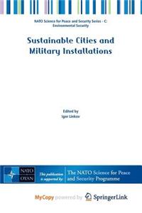 Sustainable Cities and Military Installations