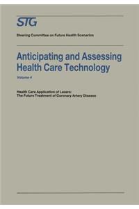 Anticipating and Assessing Health Care Technology