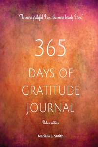 365 Days of Gratitude Journal, Vol. 2 (Deluxe full colour edition)