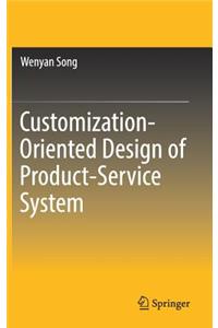 Customization-Oriented Design of Product-Service System