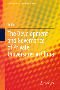 Development and Governance of Private Universities in China