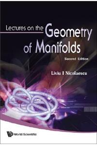 Lectures on the Geometry of Manifolds (2nd Edition)