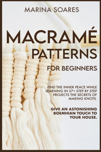 Macrame' Patterns for Beginners