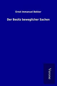 Der Besitz beweglicher Sachen