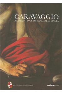 Caravaggio and Paintings of Realism in Malta