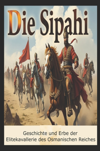 Die Sipahi