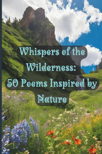 Whispers of the Wilderness