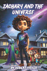 Zachary and the Universe