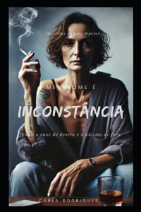 Meu Nome é Inconstância
