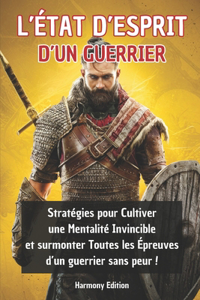 L'état d'esprit d'un Guerrier