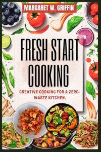 Fresh Start Cooking