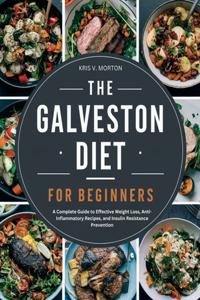 Galveston Diet for Beginners