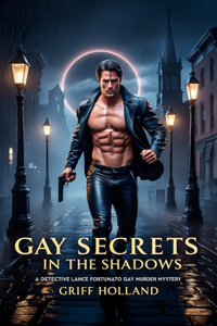 Gay Secrets in the Shadows