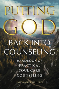 Putting God Back Into Counseling