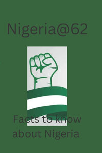 Nigeria@62