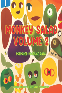 Monkey Salad Volume 2
