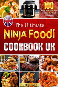 Ultimate Ninja Foodie Cookbook