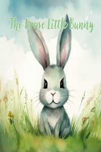 Brave Little Bunny