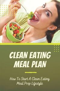 Clean Eating Meal Plan