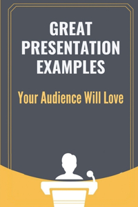 Great Presentation Examples