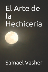 El Arte de la Hechicería