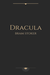 Dracula by Bram Stoker