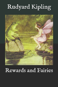 Rewards and Fairies