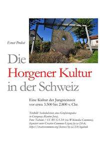 Die Horgener Kultur in der Schweiz