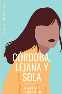 Córdoba, lejana y sola