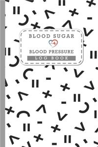 Blood Sugar & Blood Pressure Log Book