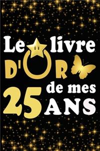 Le Livre d'Or de mes 25 ans