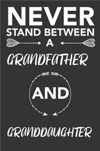 never stand between a grandfather and granddaughter