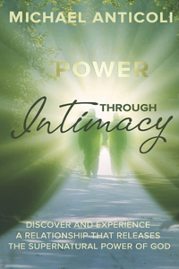 Power Through Intimacy