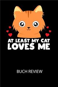 AT LEAST MY CAT LOVES ME - Buch Review