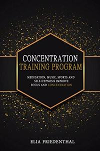 Concentration Training Program