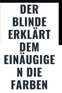 Der Blinde erklärt