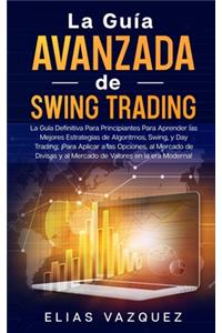 Guía Avanzada de Swing Trading