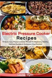 Electric Pressure Cooker Recipes