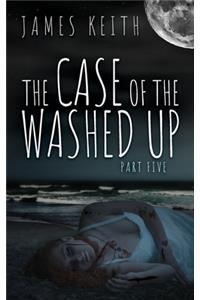 Case of the Washed Up