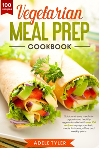 Vegetarian Meal Prep Cookbook