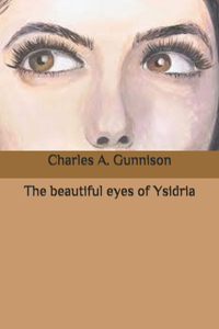 The beautiful eyes of Ysidria
